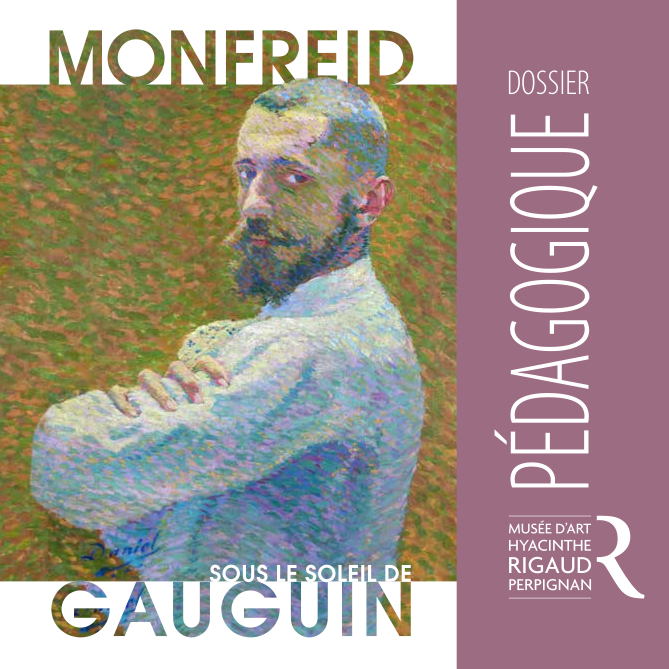 Dossier pédagogique Monfreid sous le soleil de Gauguin
